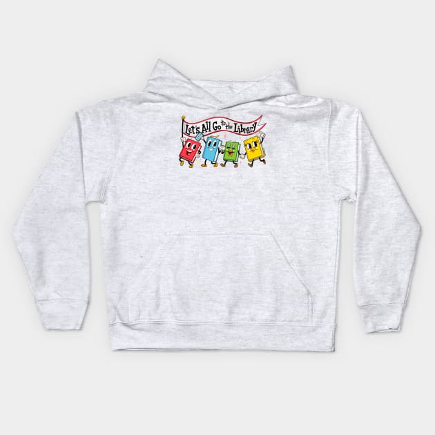 Let's All Go to the Library Kids Hoodie by CTKR Studio